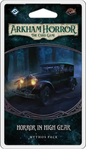 Arkham Horror LCG: Horror in High Gear Mythos Pack